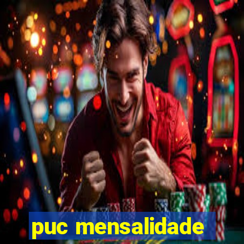 puc mensalidade